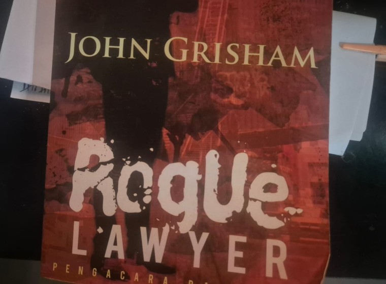 Rogue Lawyer Karya John Grisham: Kisah Hukum Hitam-Putih yang Bikin Deg-degan!